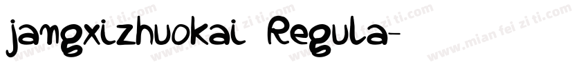 jangxizhuokai Regula字体转换